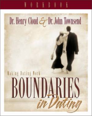 Boundaries in Dating Workbook By Henry Cloud John Townsend (Paperback)