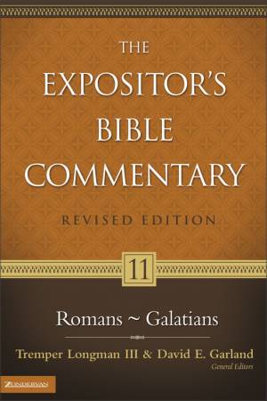 Romans-Galatians Vol 11 Expositor's Bible Commentary (Hardback)