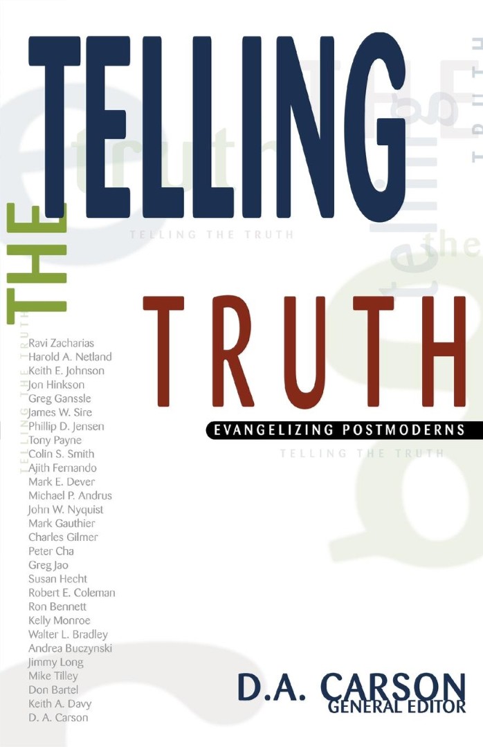 Telling the Truth By D A Carson (Paperback) 9780310243342