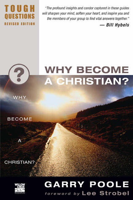 Why Become a Christian By Garry D Poole (Paperback) 9780310245087