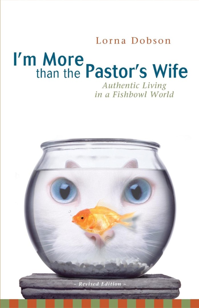 I'm More Than the Pastor's Wife By Lorna Dobson (Paperback)