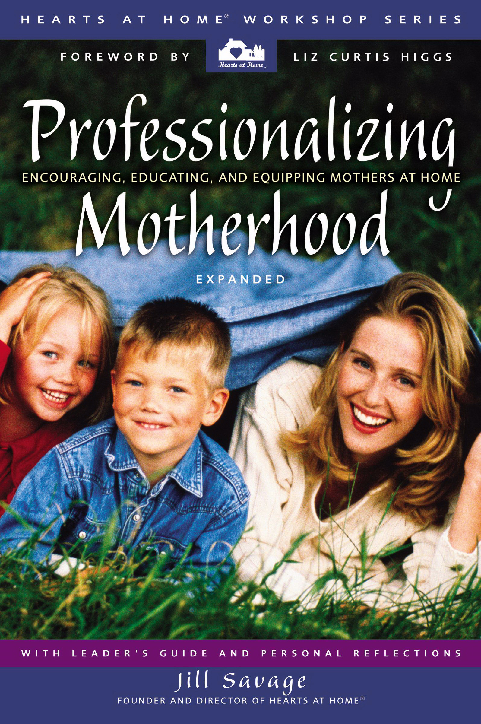 Professionalizing Motherhood By Jill Savage (Paperback) 9780310248170