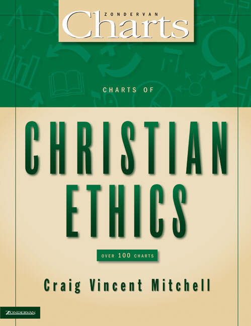 Charts of Christian Ethics By Craig Vincent Mitchell (Paperback)