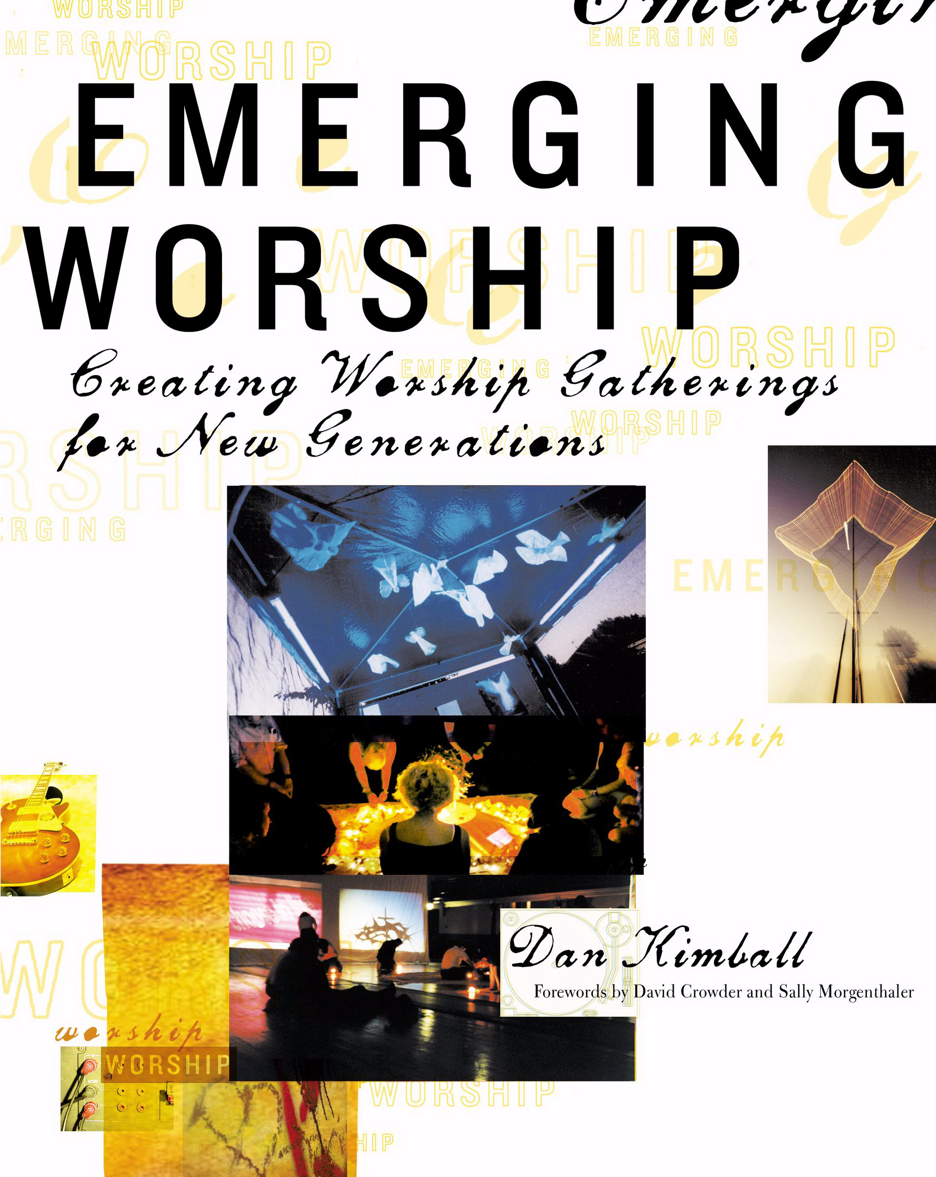 Emerging Worship By Dan Kimball (Paperback) 9780310256441