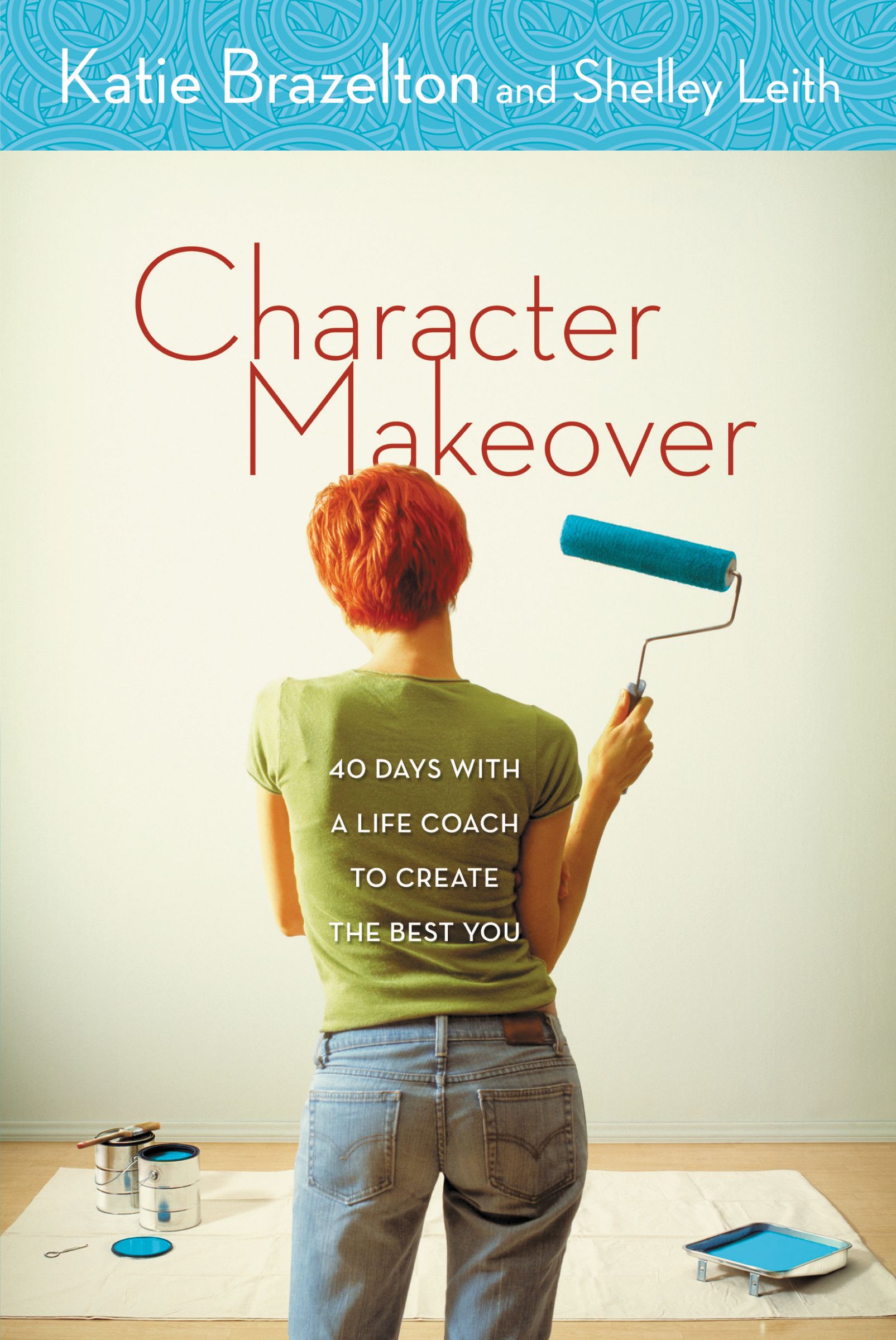 Character Makeover By Katie Brazelton Shelley Leith (Paperback)