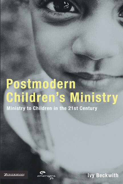 Postmodern Children's Ministry By Ivy Beckwith (Paperback)