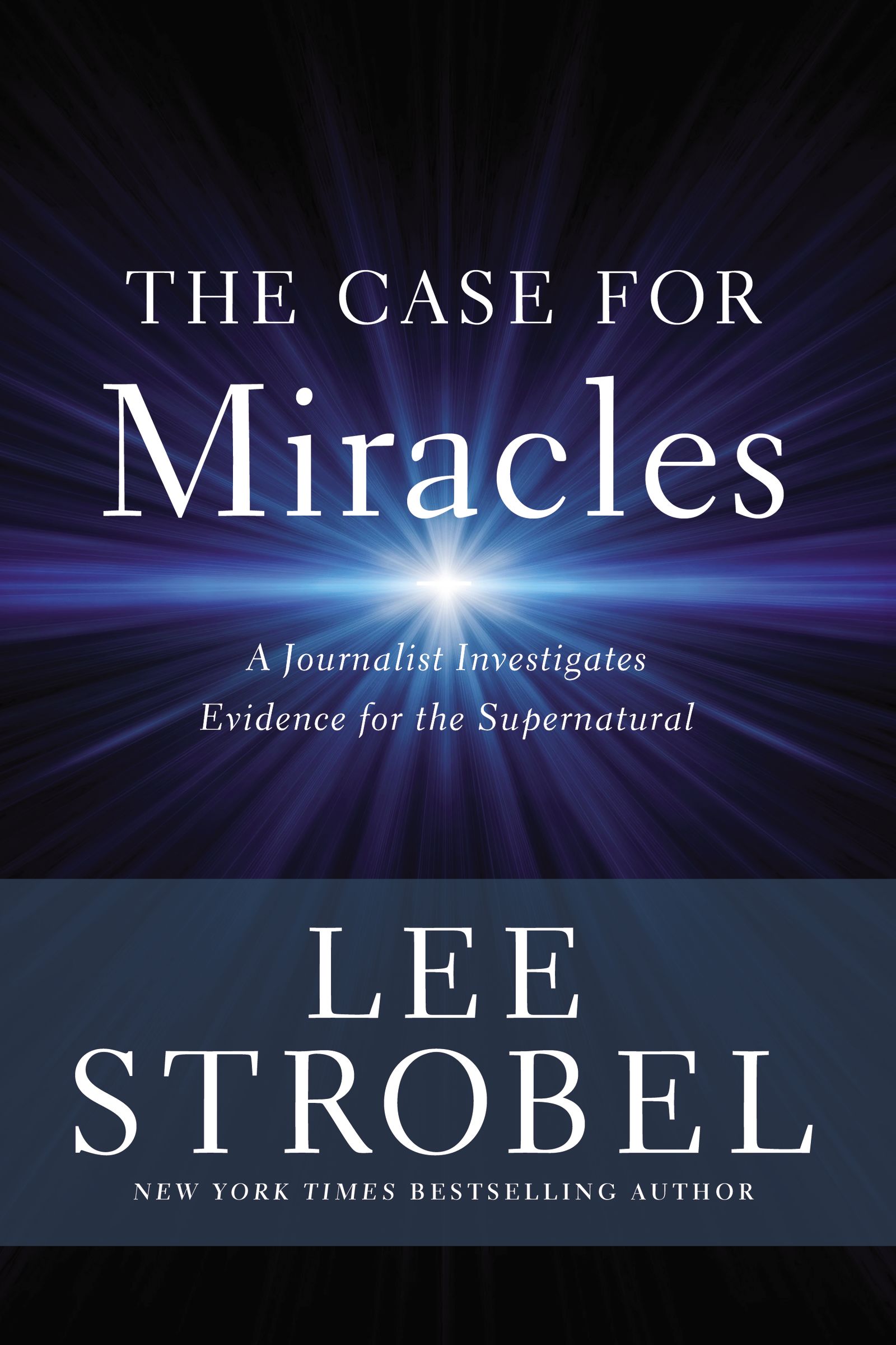 The Case for Miracles By Lee Strobel (Hardback) 9780310259183