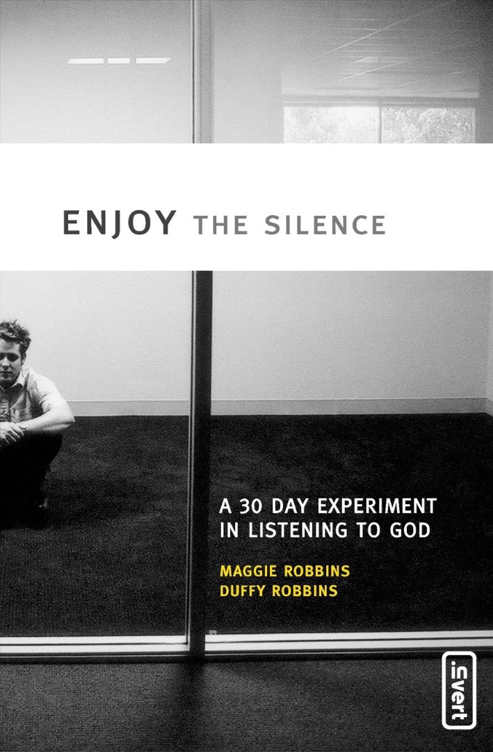 Enjoy the Silence By Duffy Robbins Maggie Robbins (Paperback)