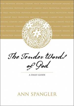 The Tender Words Of God By Ann Spangler (Paperback) 9780310267164