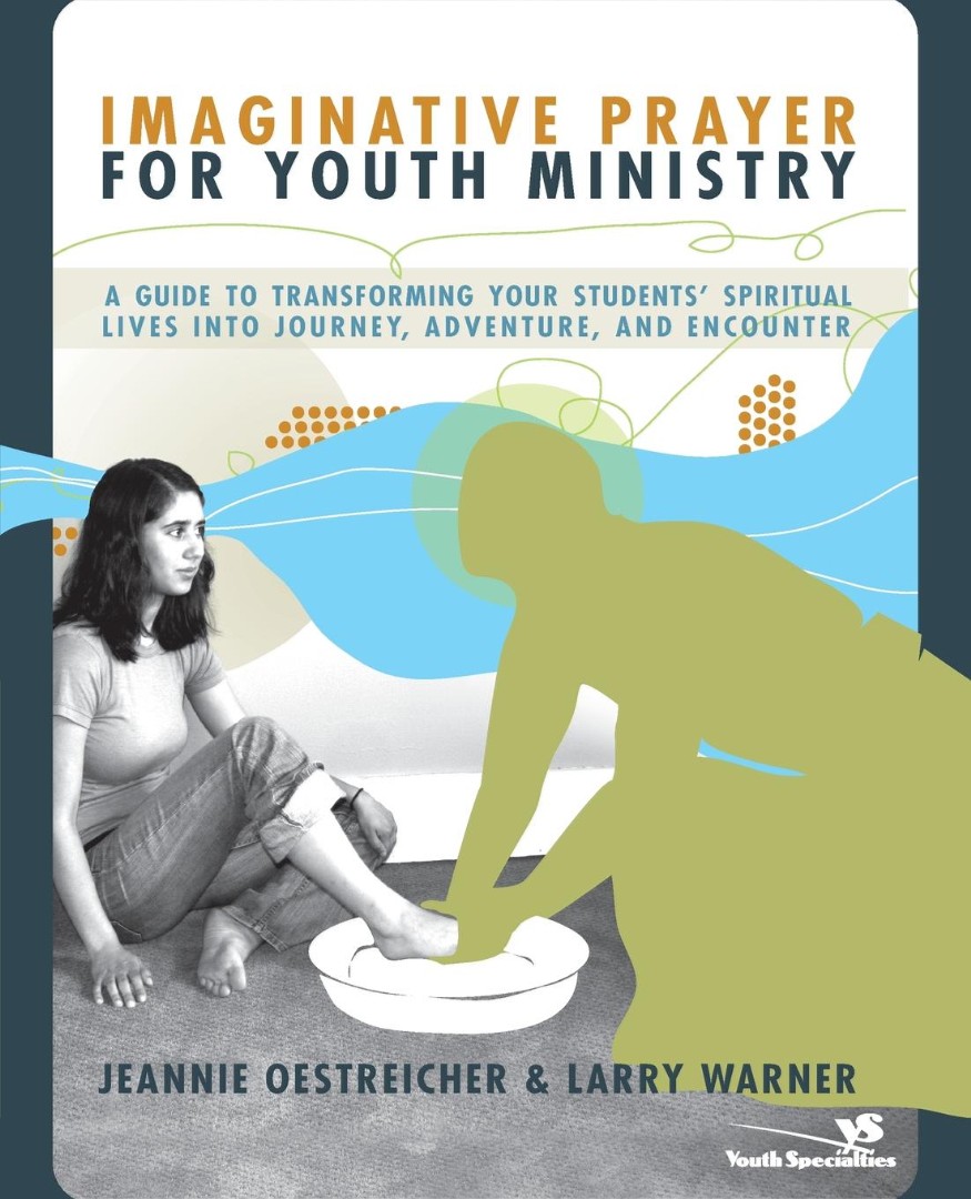 Imaginative Prayer For Youth Ministry (Paperback) 9780310270942