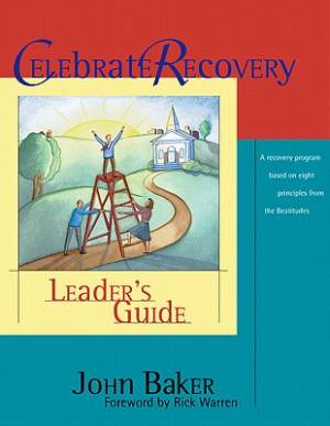 Celebrate Recovery Participants Guide Set By John Baker (Other)