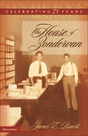 House Of Zondervan By Jim Ruark (Hardback) 9780310271505