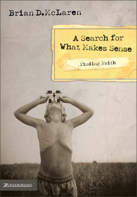 Search For What Makes Sense By Brian D Mclaren (Paperback)