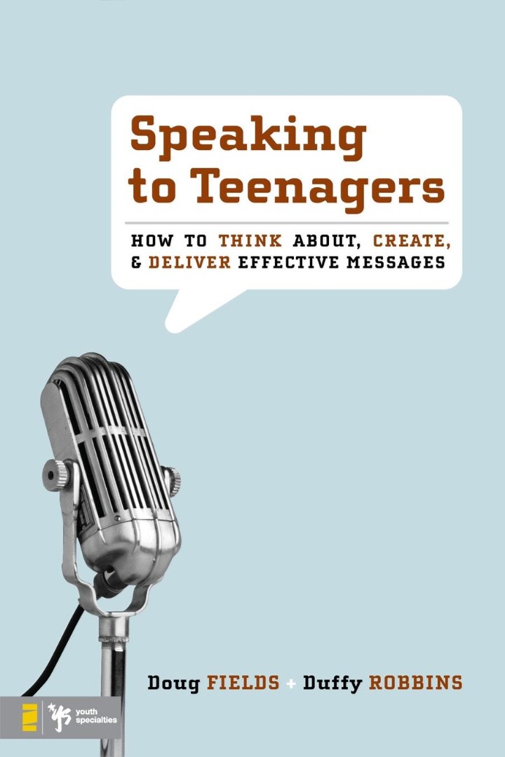 Speaking To Teenagers By Doug Fields Duffy Robbins (Paperback)