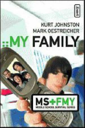 My Family By Kurt Johnston Mark Oestreicher (Paperback) 9780310274308