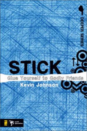 Stick By Kevin Johnson (Paperback) 9780310274902