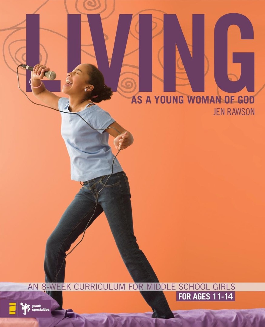 Living As A Young Woman Of God By Jen Rawson (Paperback) 9780310275480