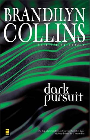 Dark Pursuit By Brandilyn Collins (Paperback) 9780310276425