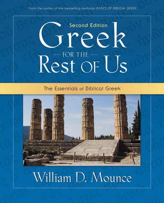 Greek for the Rest of Us By William D Mounce (Paperback) 9780310277101