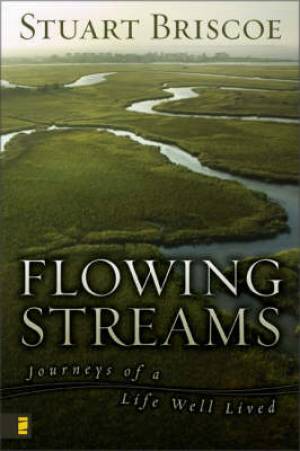 Flowing Streams By Stuart Briscoe (Hardback) 9780310277194