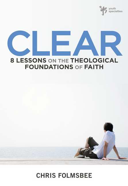 Clear By Chris Folmsbee (Paperback) 9780310277521