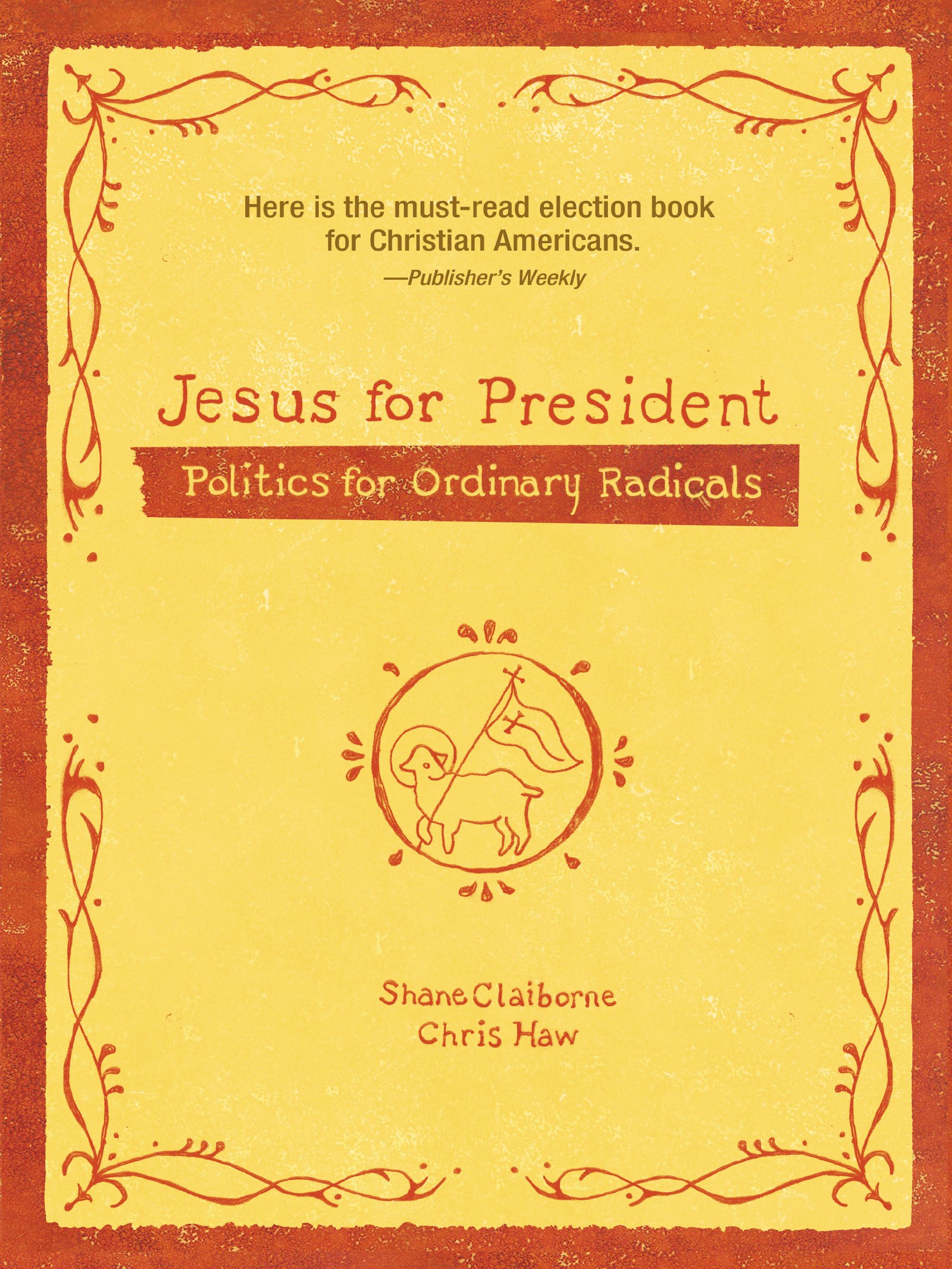 Jesus For President By Claiborne Shane Haw Chris (Paperback)