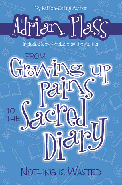 From Growing Up Pains to Sacred Diary By Adrian Plass (Paperback)