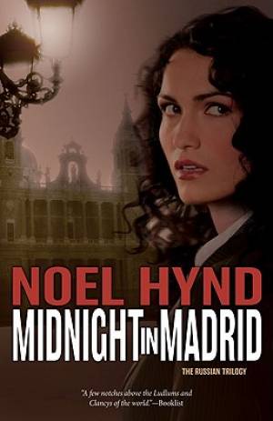 Midnight in Madrid By Noel Hynd (Paperback) 9780310278726