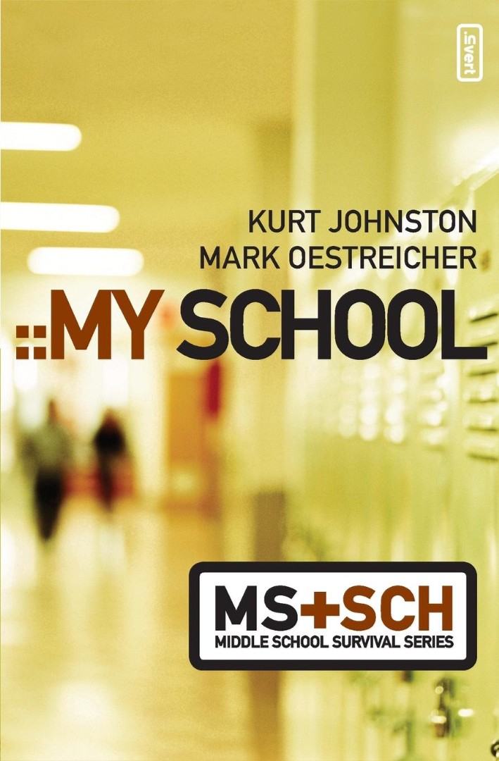 My School By Kurt Johnston Mark Oestreicher (Paperback) 9780310278825