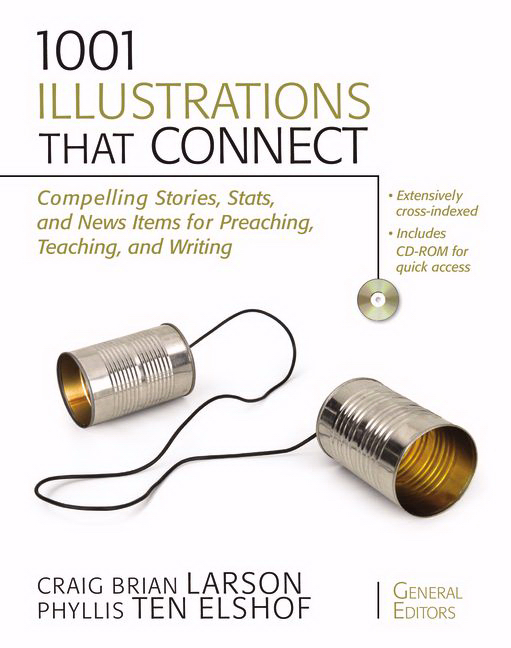 1001 Illustrations That Connect By Craig Brian Larson (Paperback)