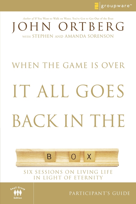 When the Game is Over it All Goes Back in the Box Participant's Guide