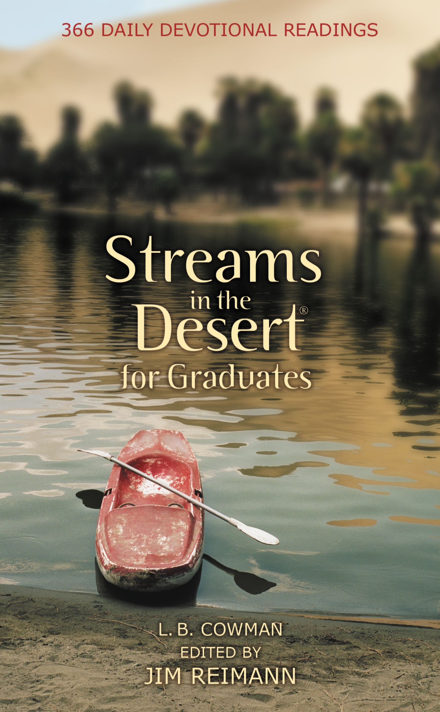 Streams In The Desert For Graduates (Paperback) 9780310282761