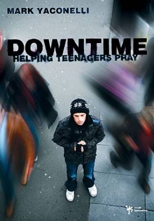 Downtime Helping Teenagers To Pray