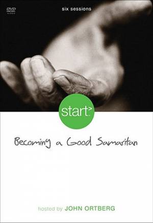 Start Becoming a Good Samaritan Participant's Guide (Paperback)