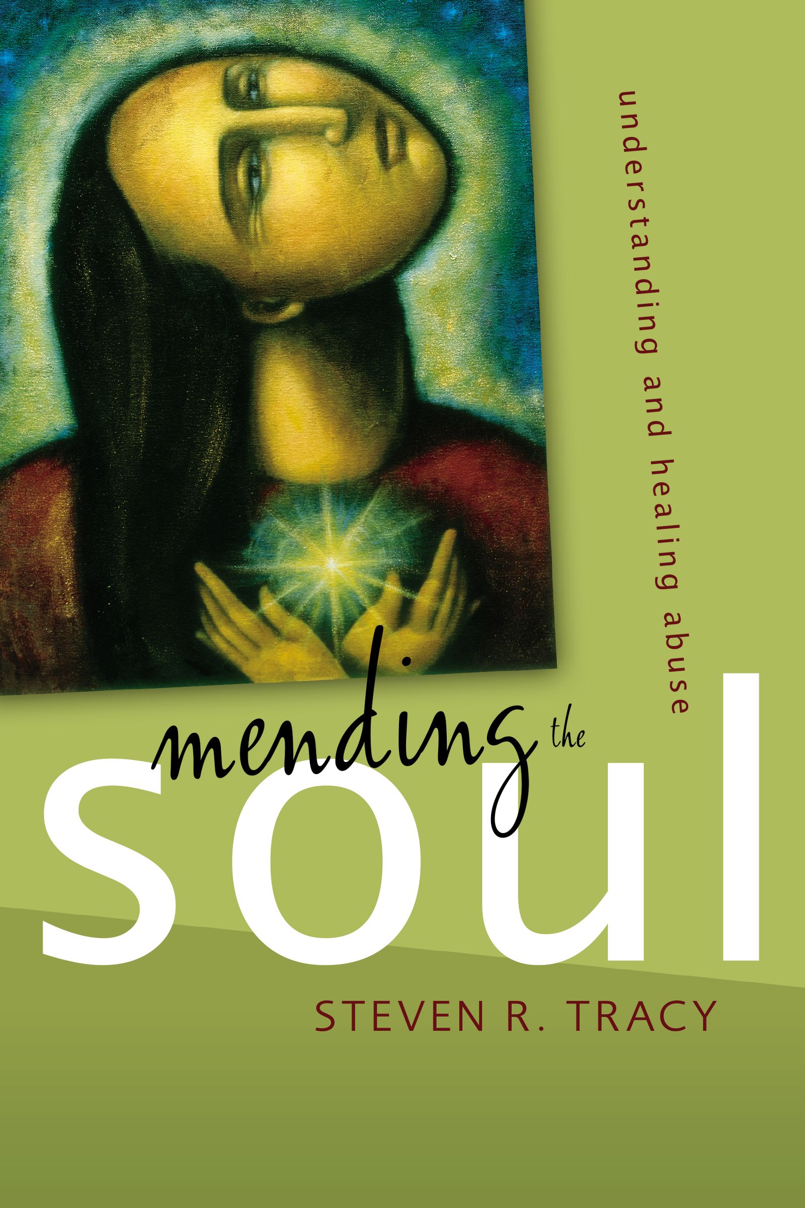 Mending The Soul By Steven R Tracy (Paperback) 9780310285298