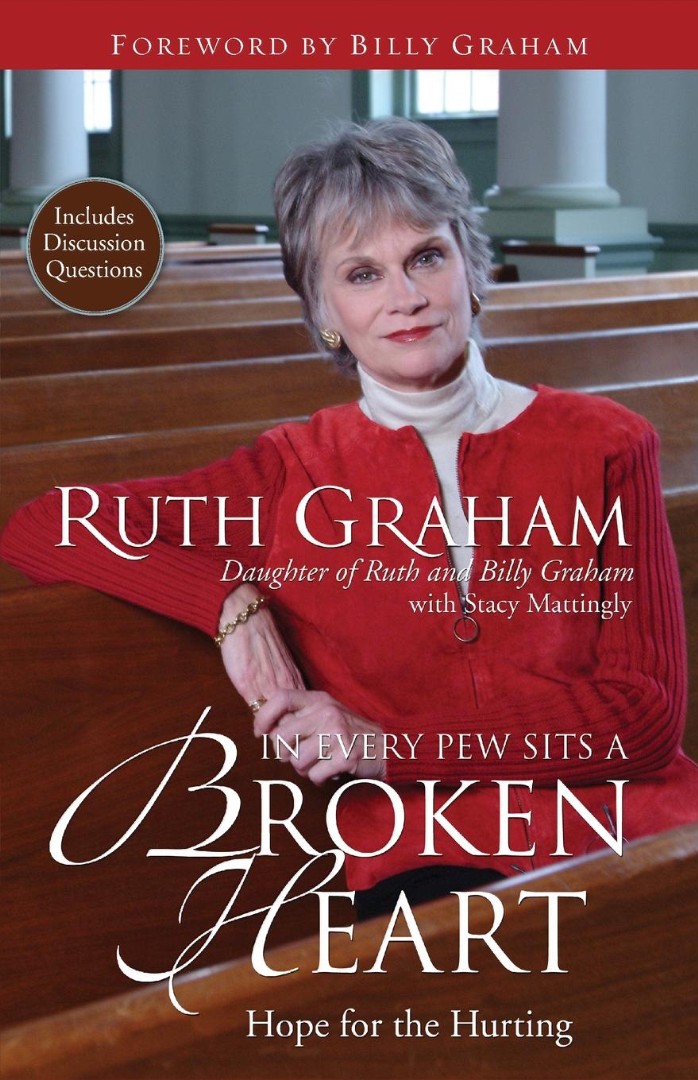 In Every Pew Sits a Broken Heart By Ruth Graham (Paperback)