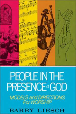 People in the Presence of God By Barry Liesch (Paperback)