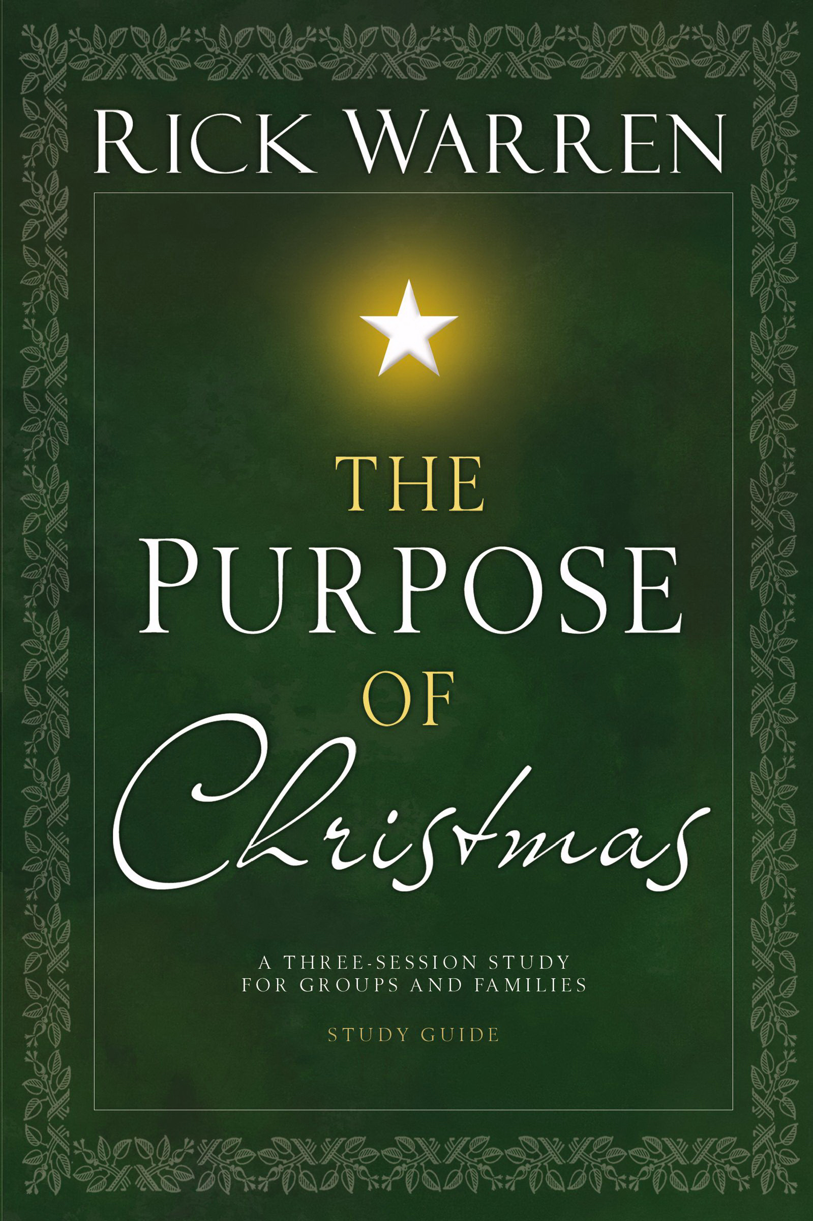 The Purpose of Christmas Study Guide By Rick Warren (Paperback)