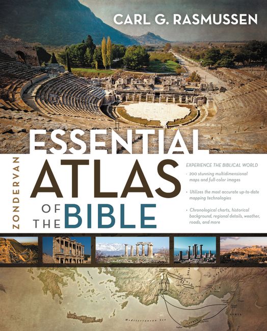 Zondervan Essential Atlas of the Bible By Carl G Rasmussen (Paperback)