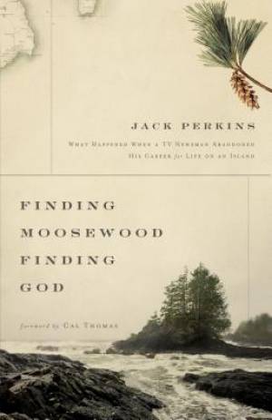 Finding Moosewood Finding God