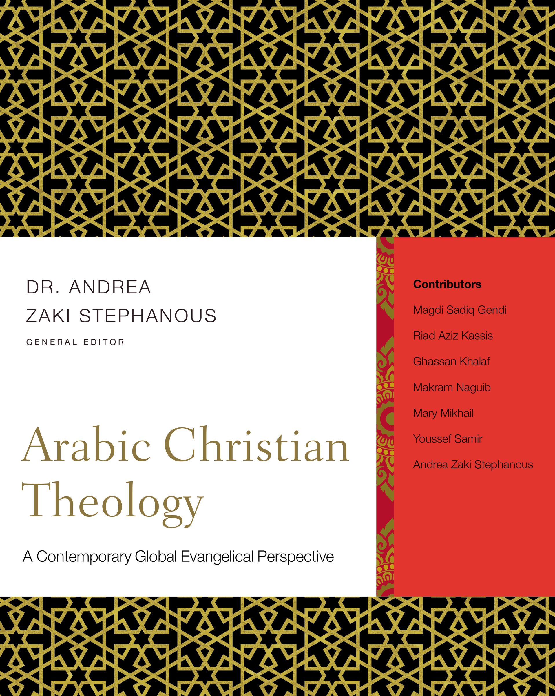 Arabic Christian Theology By Andrea Zaki Stephanous (Hardback)