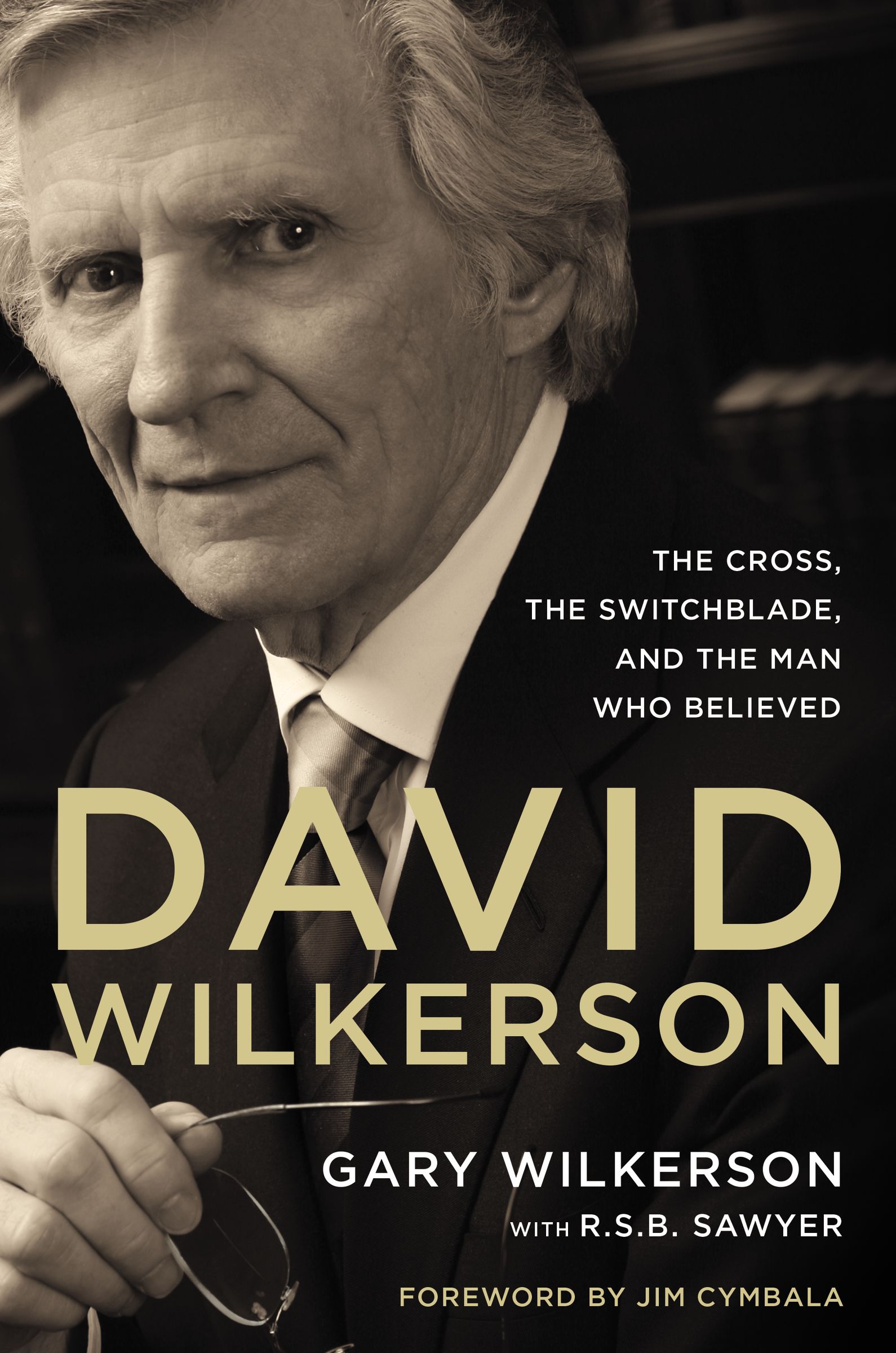 David Wilkerson By Gary Wilkerson (Hardback) 9780310326274