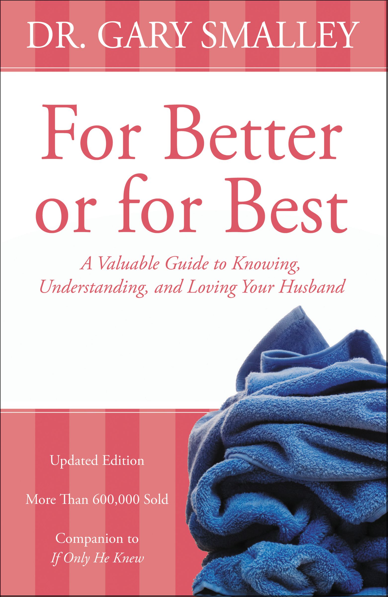 For Better Or For Best By Gary Smalley (Paperback) 9780310328377