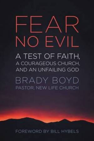 Fear No Evil By Brady Boyd (Paperback) 9780310330042