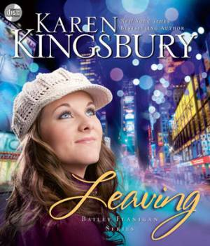 Leaving By Karen Kingsbury (CD) 9780310331490