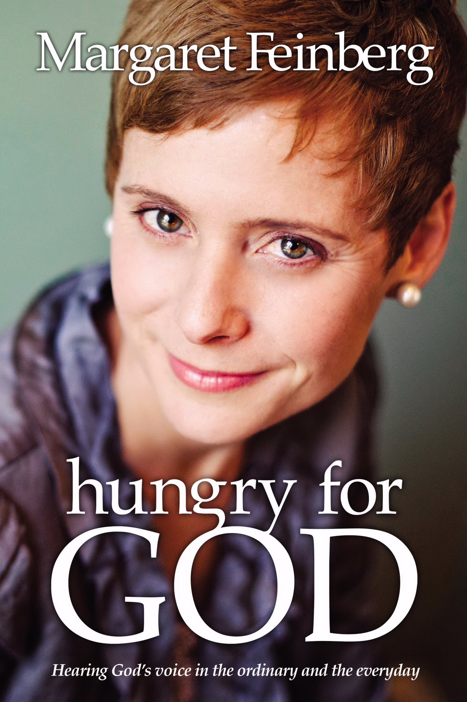 Hungry For God By Margaret Feinberg (Paperback) 9780310332077