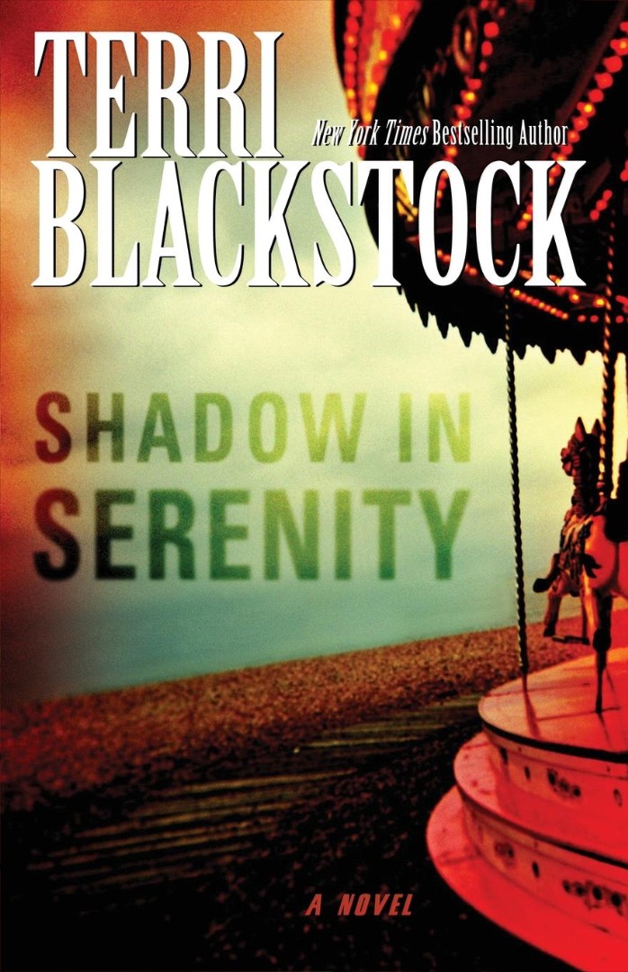 Shadow in Serenity By Terri Blackstock (Paperback) 9780310332312