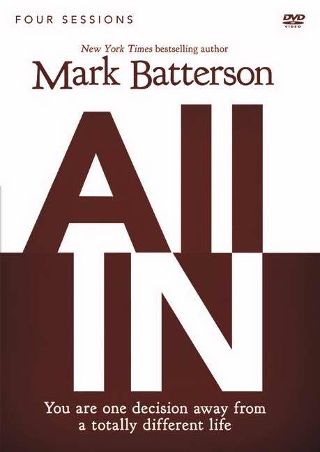 All in A DVD Study By Mark Batterson (DVD) 9780310333104