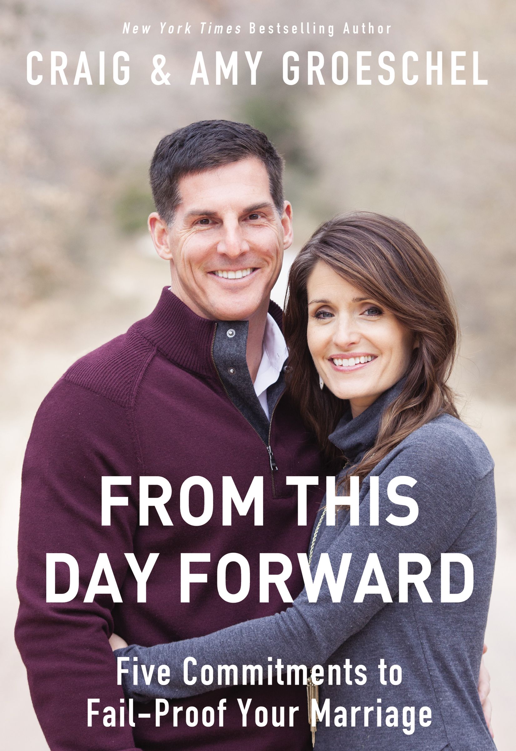 From This Day Forward By Amy Groeschel Craig Groeschel (Paperback)