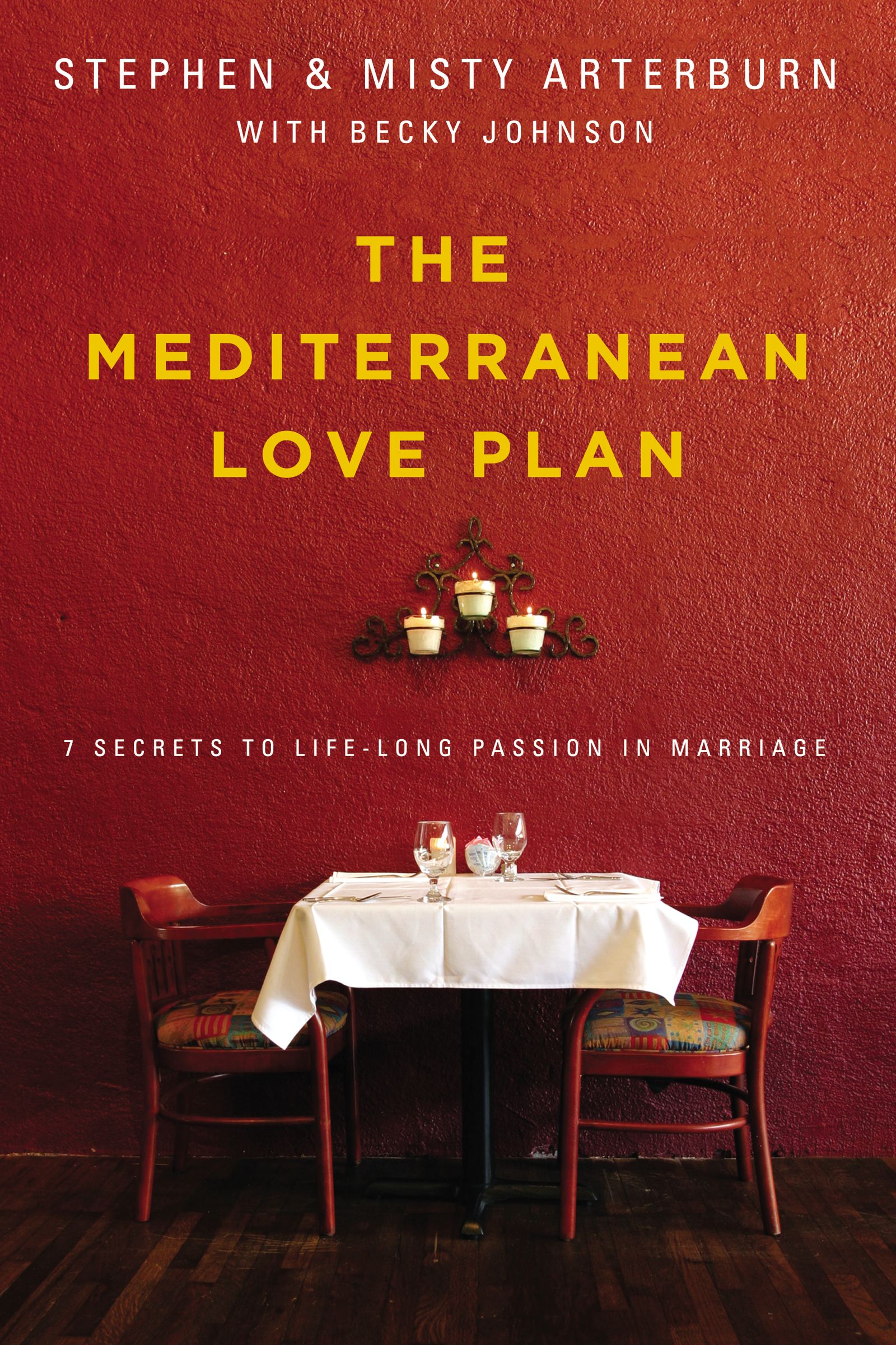 The Mediterranean Love Plan By Stephen Arterburn (Hardback)